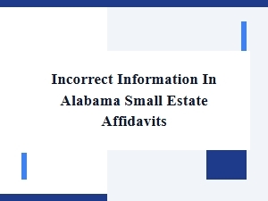 Common Mistakes in Alabama Small Estate Affidavits
