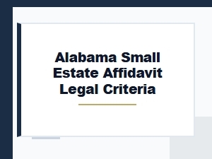 Alabama Small Estate Affidavit Eligibility Criteria