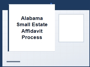 Alabama Small Estate Affidavit Help Resources