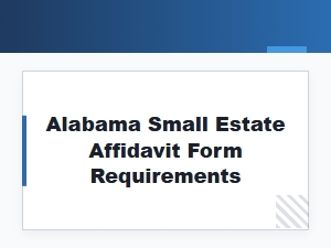 Alabama Small Estate Affidavit Requirements