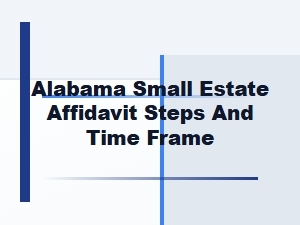 Alabama Small Estate Affidavit Timeline